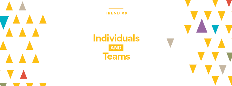 Image Alt: Trend 9 – Individuals AND Teams