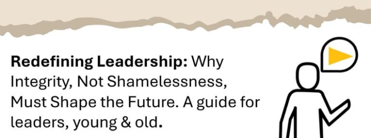 Image Alt: Integrity in an Age of Shamelessness: A guide for leaders, young & old